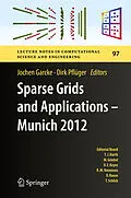 E-Book (pdf) Sparse Grids and Applications - Munich 2012 von Jochen Garcke, Dirk Pflüger