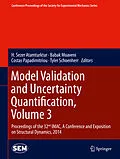 E-Book (pdf) Model Validation and Uncertainty Quantification, Volume 3 von H. Sezer Atamturktur, Babak Moaveni, Costas Papadimitriou