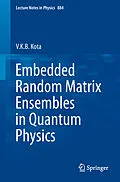 E-Book (pdf) Embedded Random Matrix Ensembles in Quantum Physics von V. K. B. Kota