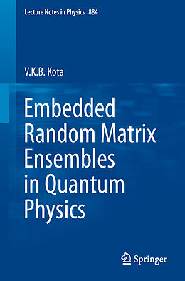 E-Book (pdf) Embedded Random Matrix Ensembles in Quantum Physics von V. K. B. Kota