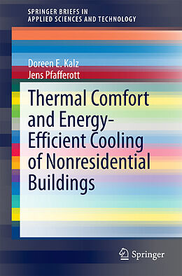 E-Book (pdf) Thermal Comfort and Energy-Efficient Cooling of Nonresidential Buildings von Doreen E. Kalz, Jens Pfafferott
