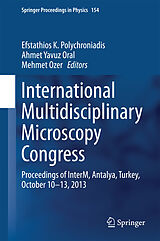 eBook (pdf) International Multidisciplinary Microscopy Congress de Efstathios K. Polychroniadis, Ahmet Yavuz Oral, Mehmet Ozer