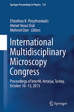 eBook (pdf) International Multidisciplinary Microscopy Congress de Efstathios K. Polychroniadis, Ahmet Yavuz Oral, Mehmet Ozer