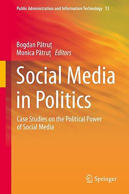 E-Book (pdf) Social Media in Politics von Bogdan P?tru?, Monica P?tru?