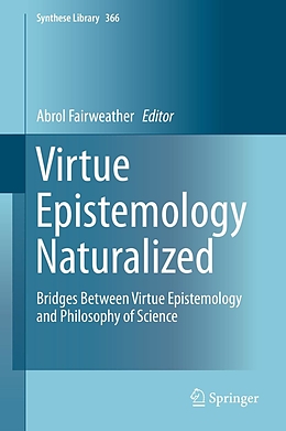 eBook (pdf) Virtue Epistemology Naturalized de Abrol Fairweather
