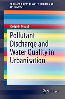 Couverture cartonnée Pollutant Discharge and Water Quality in Urbanisation de Yoshiaki Tsuzuki