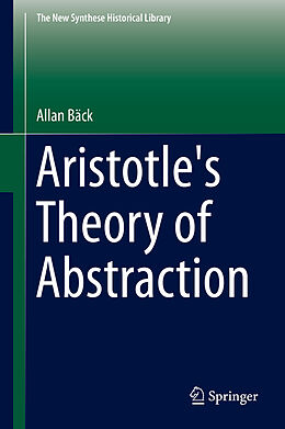 eBook (pdf) Aristotle's Theory of Abstraction de Allan Bäck