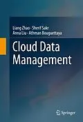 E-Book (pdf) Cloud Data Management von Liang Zhao, Sherif Sakr, Anna Liu
