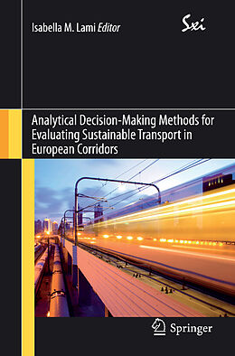 Couverture cartonnée Analytical Decision-Making Methods for Evaluating Sustainable Transport in European Corridors de 