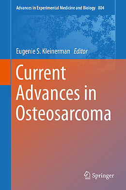 E-Book (pdf) Current Advances in Osteosarcoma von Eugenie S. Kleinerman