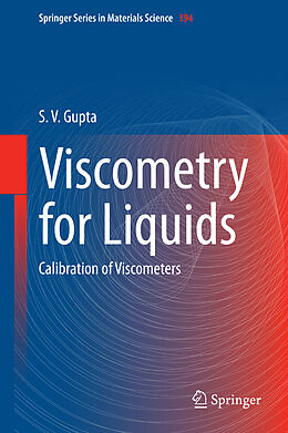 Livre Relié Viscometry for Liquids de S. V. Gupta