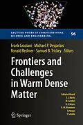 E-Book (pdf) Frontiers and Challenges in Warm Dense Matter von Frank Graziani, Michael P. Desjarlais, Ronald Redmer
