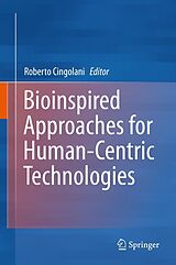 E-Book (pdf) Bioinspired Approaches for Human-Centric Technologies von Roberto Cingolani
