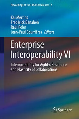 E-Book (pdf) Enterprise Interoperability VI von Kai Mertins, Frédérick Bénaben, Raúl Poler