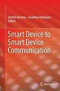 E-Book (pdf) Smart Device to Smart Device Communication von Shahid Mumtaz, Jonathan Rodriguez