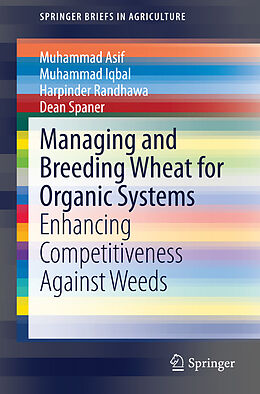 Couverture cartonnée Managing and Breeding Wheat for Organic Systems de Muhammad Asif, Dean Spaner, Harpinder Randhawa