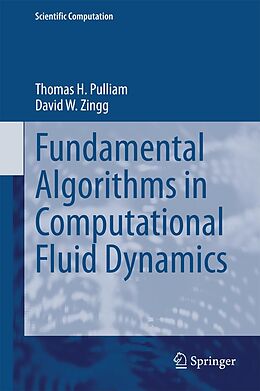 eBook (pdf) Fundamental Algorithms in Computational Fluid Dynamics de Thomas H. Pulliam, David W. Zingg