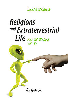 Kartonierter Einband Religions and Extraterrestrial Life von David A. Weintraub