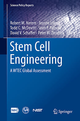 eBook (pdf) Stem Cell Engineering de Robert M. Nerem, Jeanne Loring, Todd C. McDevitt