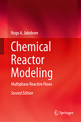 Livre Relié Chemical Reactor Modeling de Hugo A. Jakobsen