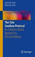E-Book (pdf) The Yale Swallow Protocol von Steven B. Leder, Debra M. Suiter