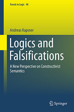 Livre Relié Logics and Falsifications de Andreas Kapsner