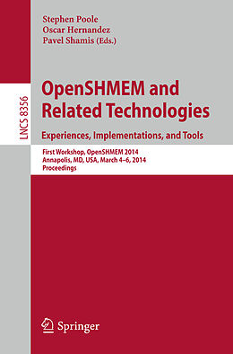 Kartonierter Einband OpenSHMEM and Related Technologies. Experiences, Implementations, and Tools von 