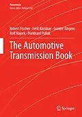 E-Book (pdf) The Automotive Transmission Book von Robert Fischer, Ferit Küçükay, Gunter Jürgens
