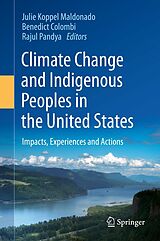 eBook (pdf) Climate Change and Indigenous Peoples in the United States de Julie Koppel Maldonado, Colombi Benedict, Rajul Pandya