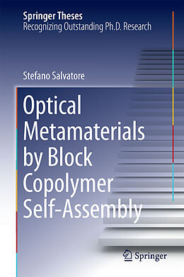 E-Book (pdf) Optical Metamaterials by Block Copolymer Self-Assembly von Stefano Salvatore