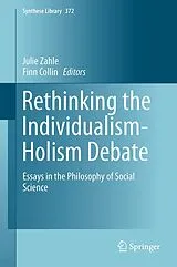 Fester Einband Rethinking the Individualism-Holism Debate von 