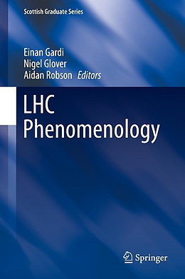 eBook (pdf) LHC Phenomenology de Einan Gardi, Nigel Glover, Aidan Robson