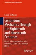 E-Book (pdf) Continuum Mechanics Through the Eighteenth and Nineteenth Centuries von Gérard A. Maugin