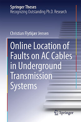 eBook (pdf) Online Location of Faults on AC Cables in Underground Transmission Systems de Christian Flytkjær Jensen
