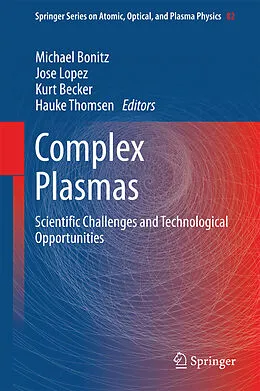 E-Book (pdf) Complex Plasmas von Michael Bonitz, Jose Lopez, Kurt Becker