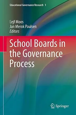 E-Book (pdf) School Boards in the Governance Process von Lejf Moos, Jan Merok Paulsen