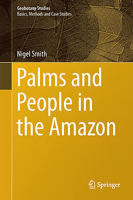 Livre Relié Palms and People in the Amazon de Nigel Smith