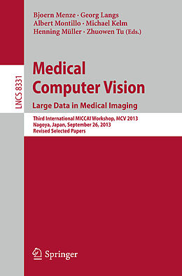 Kartonierter Einband Medical Computer Vision. Large Data in Medical Imaging von 