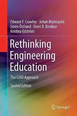 E-Book (pdf) Rethinking Engineering Education von Edward F. Crawley, Johan Malmqvist, Sören Östlund