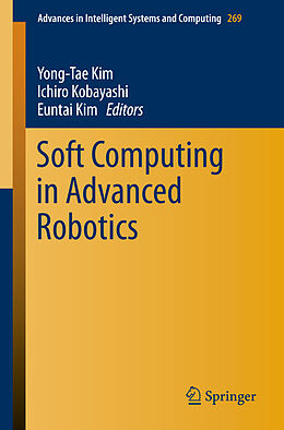 Kartonierter Einband Soft Computing in Advanced Robotics von 