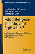 E-Book (pdf) Robot Intelligence Technology and Applications 2 von Jong-Hwan Kim, Eric T. Matson, Hyun Myung