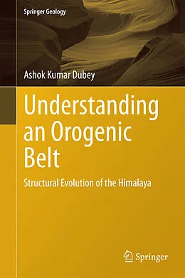 E-Book (pdf) Understanding an Orogenic Belt von Ashok Kumar Dubey