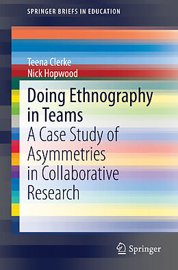 Kartonierter Einband Doing Ethnography in Teams von Nick Hopwood, Teena Clerke