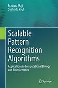 E-Book (pdf) Scalable Pattern Recognition Algorithms von Pradipta Maji, Sushmita Paul