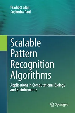 E-Book (pdf) Scalable Pattern Recognition Algorithms von Pradipta Maji, Sushmita Paul