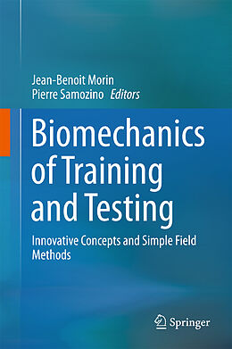 Livre Relié Biomechanics of training and testing de 