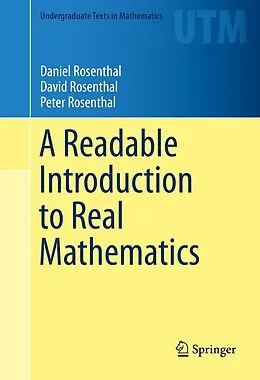 E-Book (pdf) A Readable Introduction to Real Mathematics von Daniel Rosenthal, David Rosenthal, Peter Rosenthal