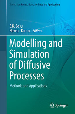 E-Book (pdf) Modelling and Simulation of Diffusive Processes von S.K. Basu, Naveen Kumar