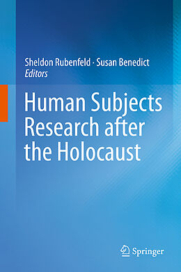 Livre Relié Human Subjects Research after the Holocaust de 