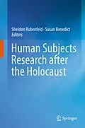 E-Book (pdf) Human Subjects Research after the Holocaust von Sheldon Rubenfeld, Susan Benedict